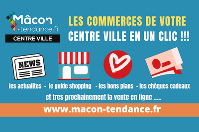 macon-tendance.fr, tous les commerces du centre-ville en un clic !